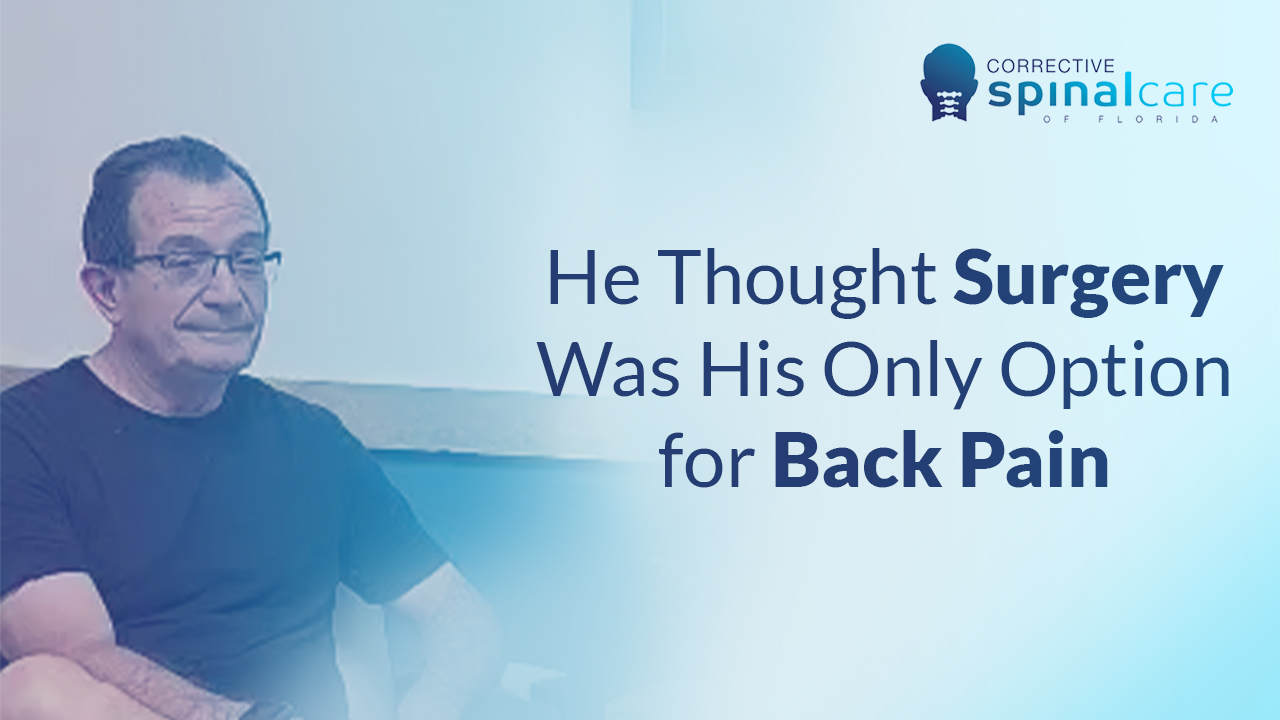 He Thought Surgery Was His Only Option for Back Pain